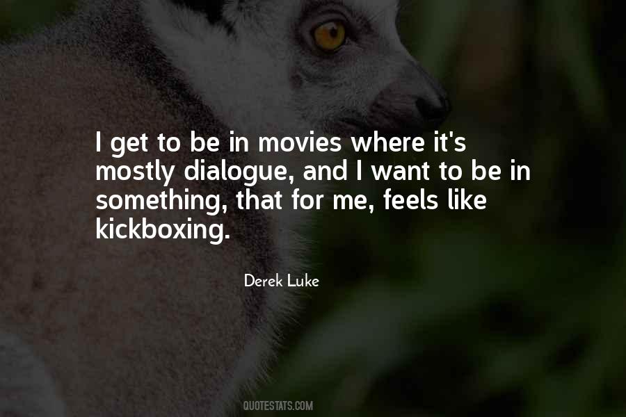 Derek Luke Quotes #334579