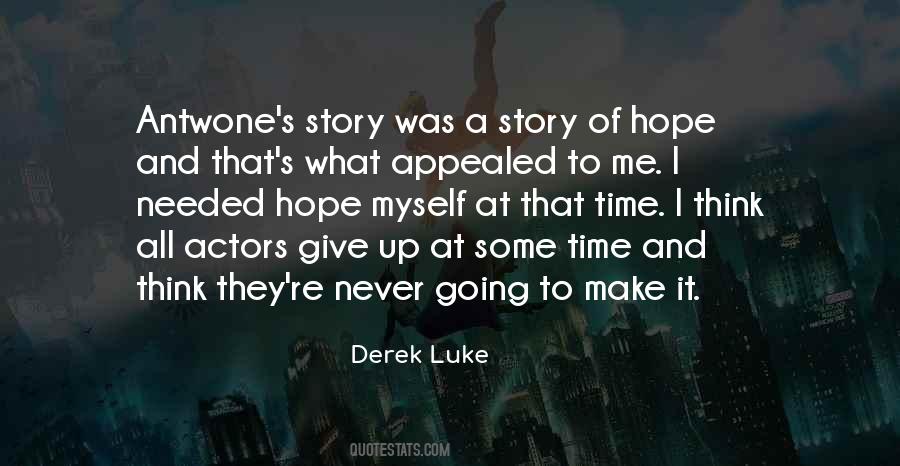 Derek Luke Quotes #990847