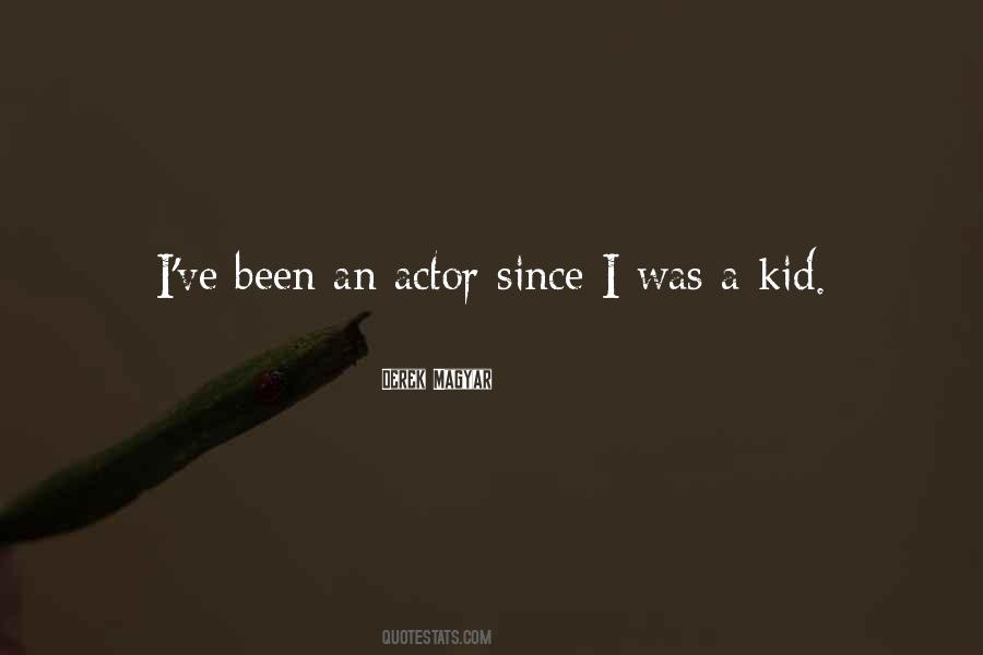 Derek Magyar Quotes #1100176