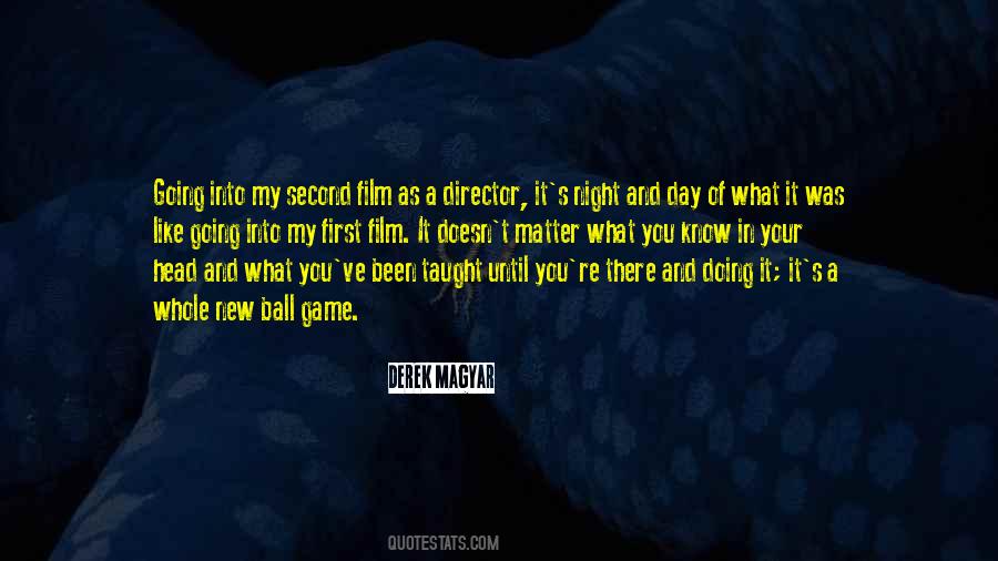 Derek Magyar Quotes #1148697