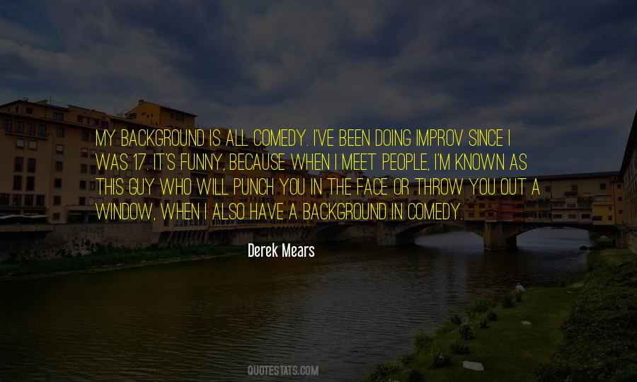 Derek Mears Quotes #926700