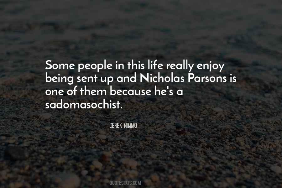 Derek Nimmo Quotes #1167776 Derek Nimmo Quotes #1167776