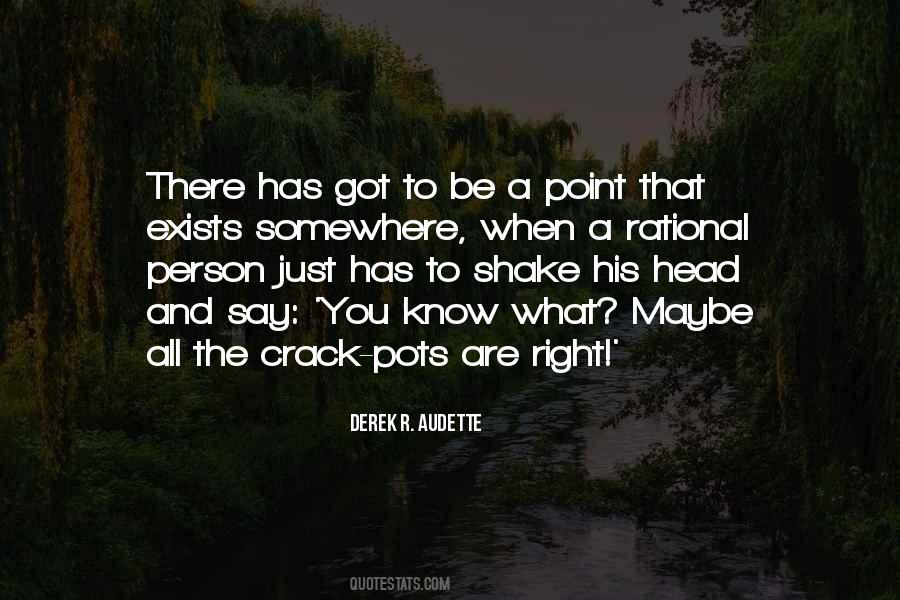 Derek R. Audette Quotes #718286