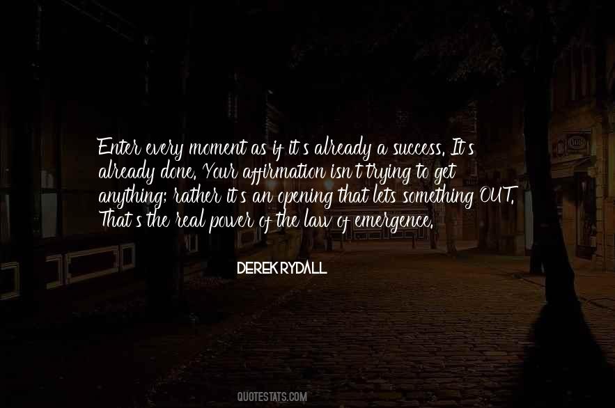 Derek Rydall Quotes #261480