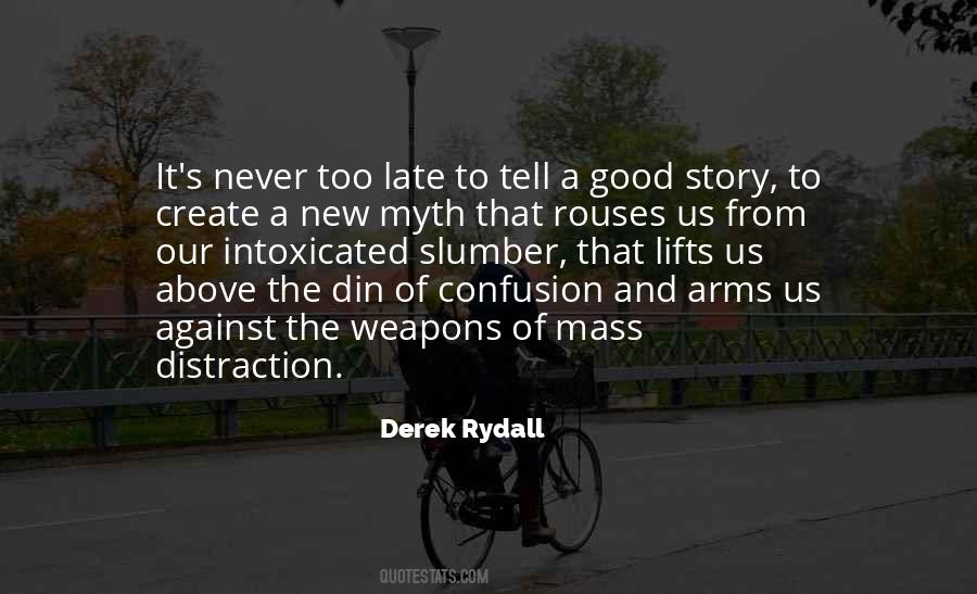 Derek Rydall Quotes #88150