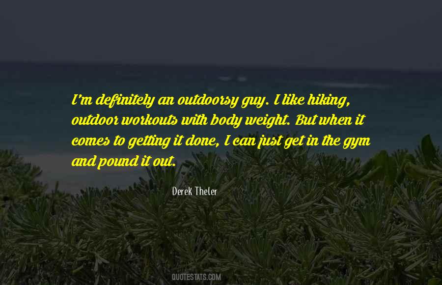Derek Theler Quotes #1298757