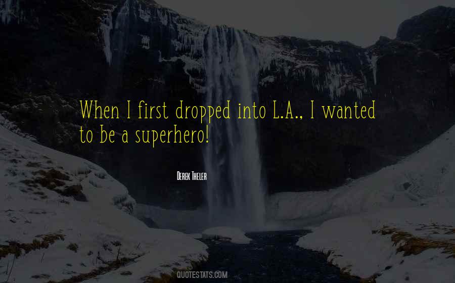Derek Theler Quotes #244027
