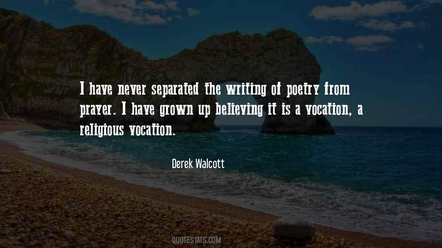 Derek Walcott Quotes #1388013