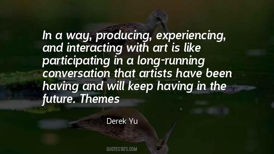 Derek Yu Quotes #1214988