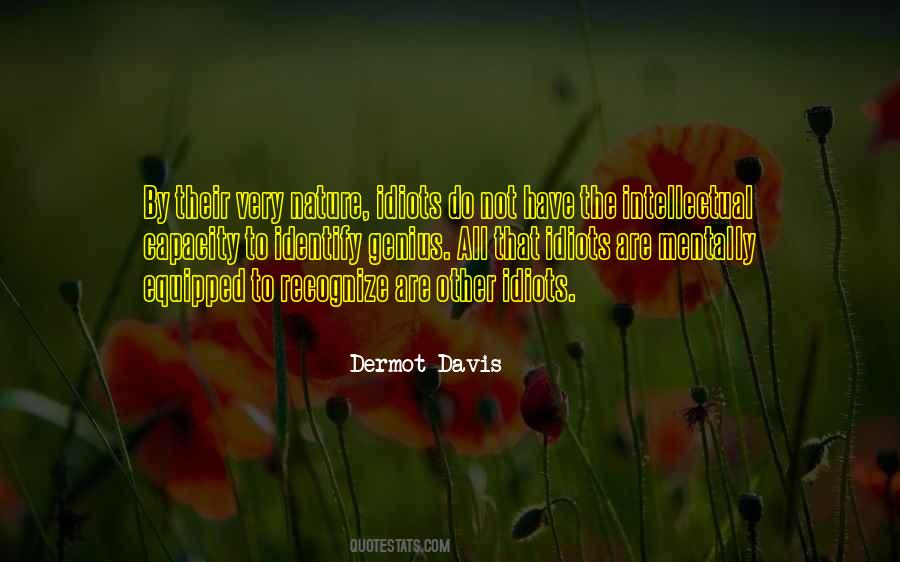 Dermot Davis Quotes #1238656