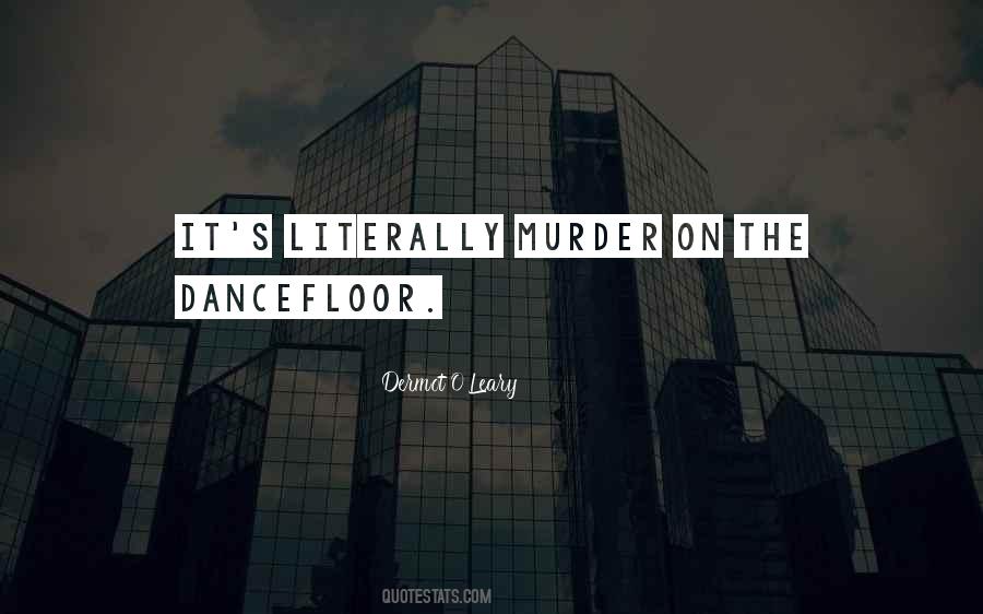 Dermot O'Leary Quotes #506476 Dermot O'Leary Quotes #506476