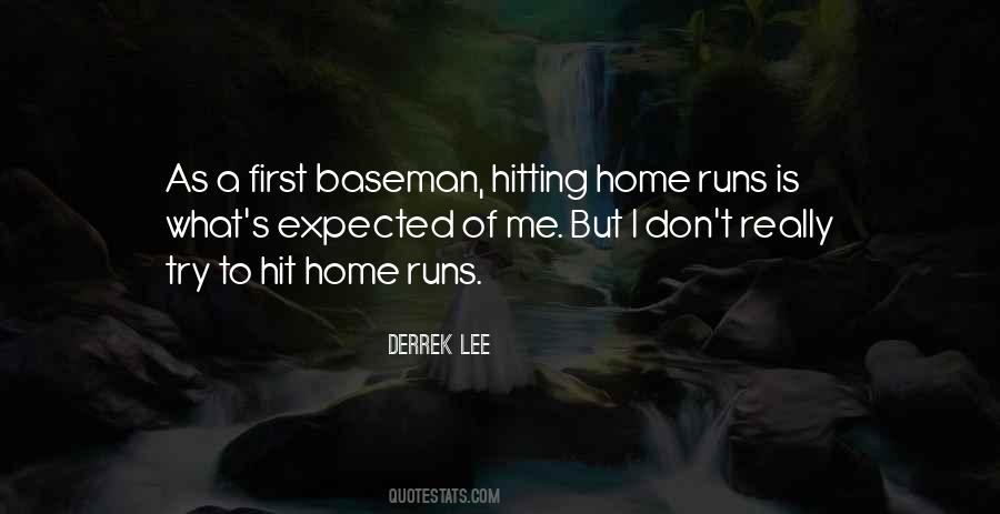 Derrek Lee Quotes #1682692