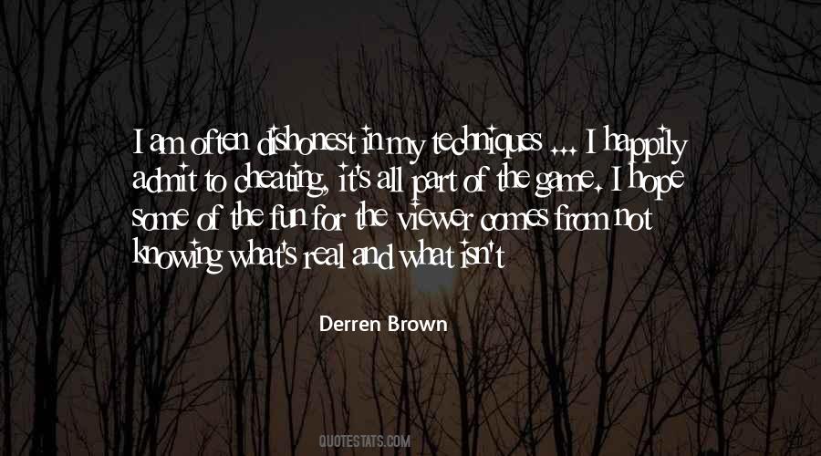 Derren Brown Quotes #1497479