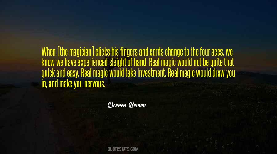 Derren Brown Quotes #1579638
