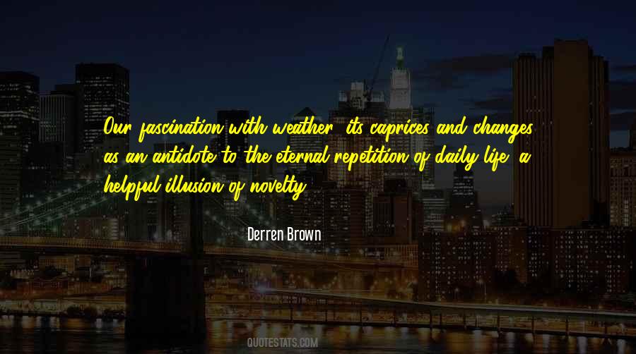 Derren Brown Quotes #829934
