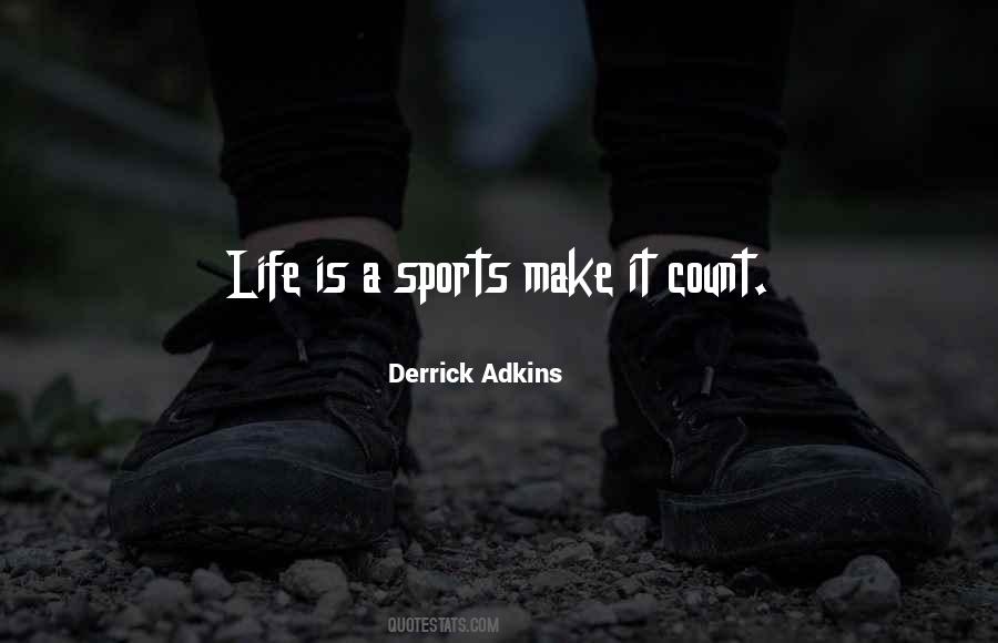 Derrick Adkins Quotes #1253844