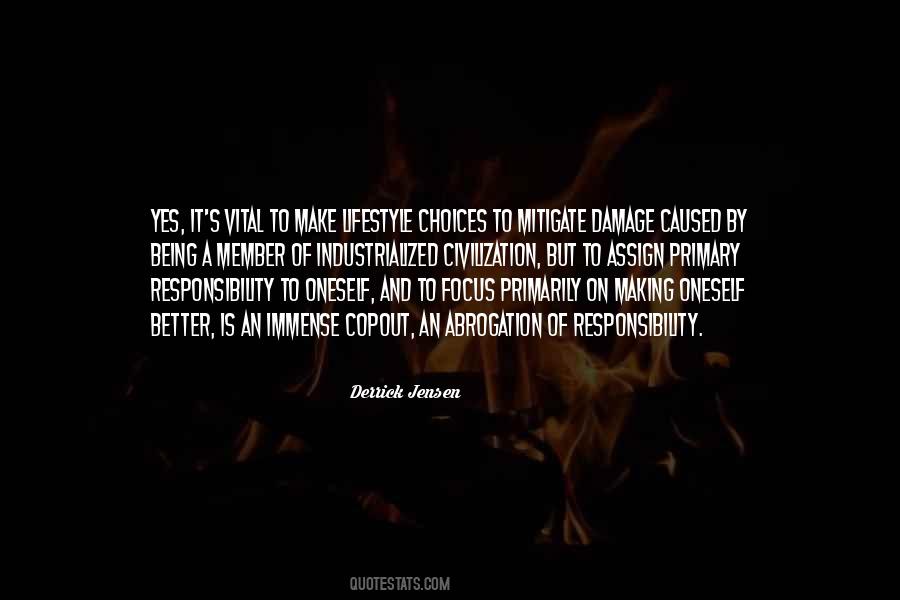Derrick Jensen Quotes #1023817