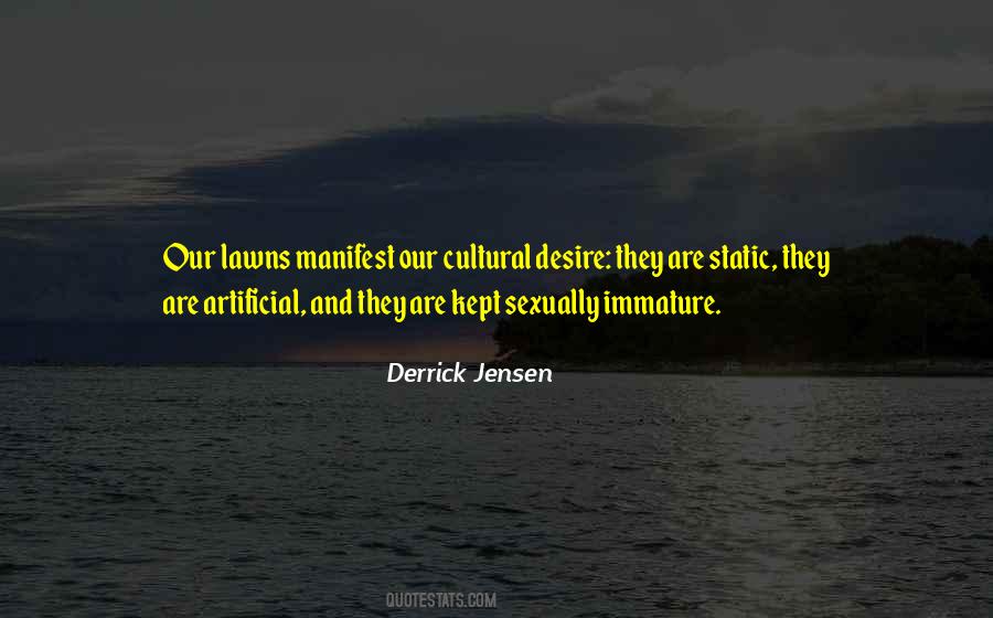 Derrick Jensen Quotes #1620350