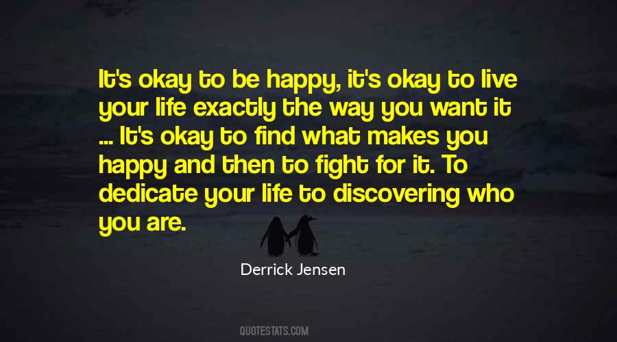 Derrick Jensen Quotes #267038