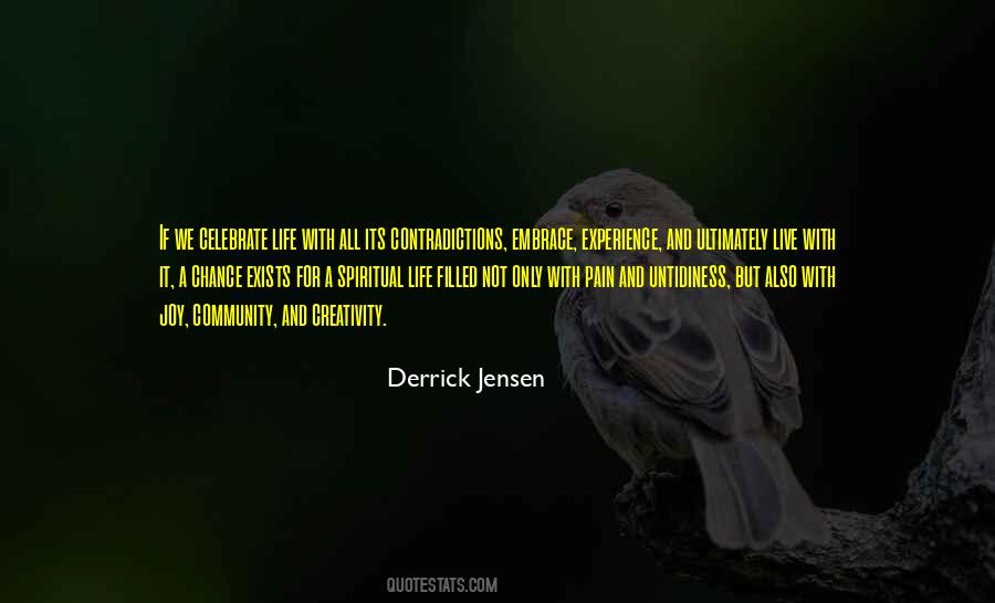 Derrick Jensen Quotes #694352