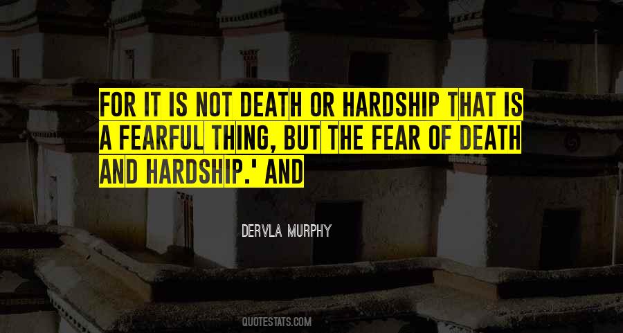 Dervla Murphy Quotes #1723918