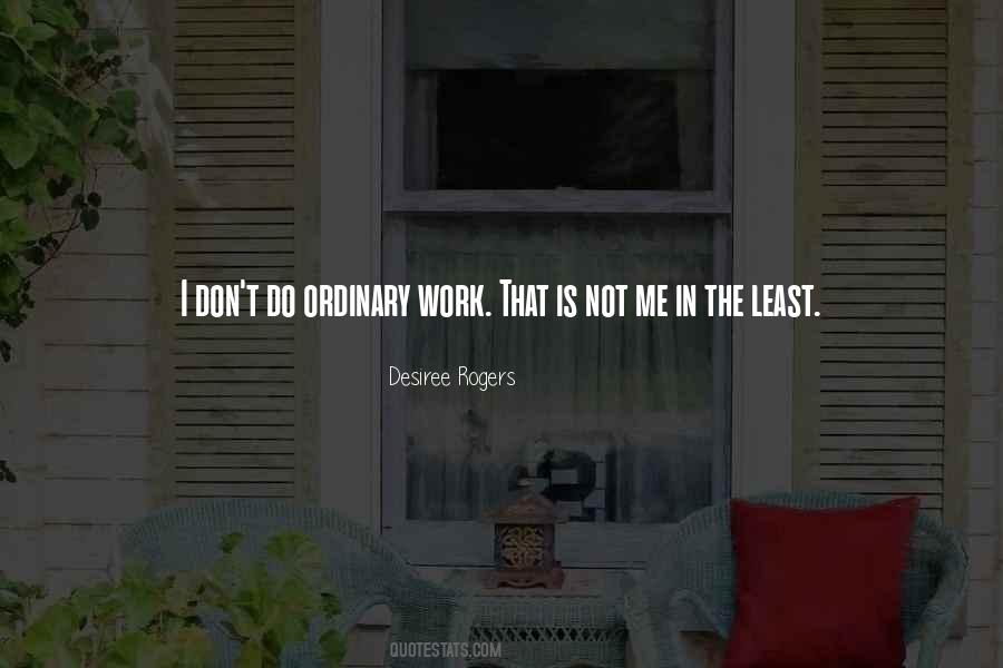 Desiree Rogers Quotes #1554516