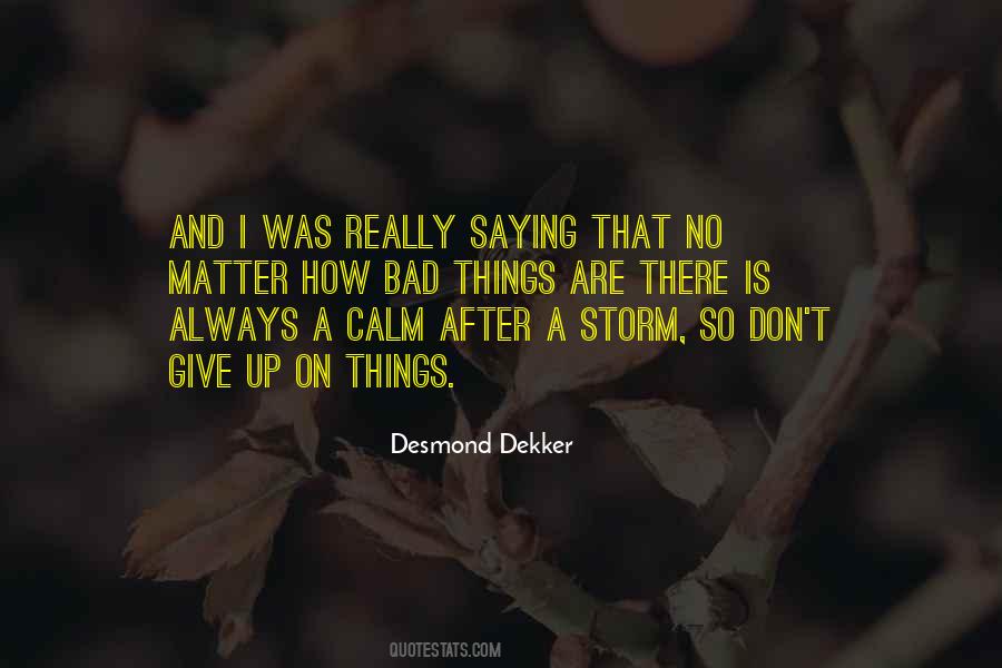 Desmond Dekker Quotes #1473865