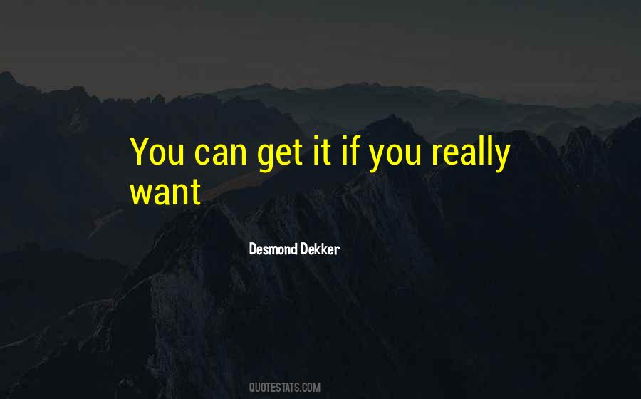 Desmond Dekker Quotes #1876433