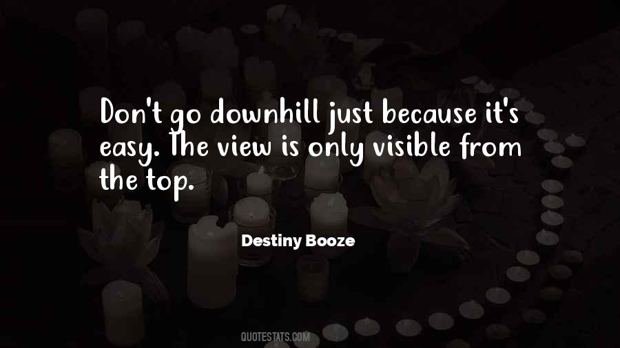 Destiny Booze Quotes #488945