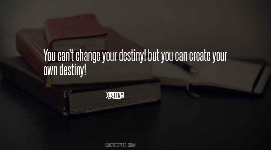 Destiny Quotes #52778 Destiny Quotes #52778