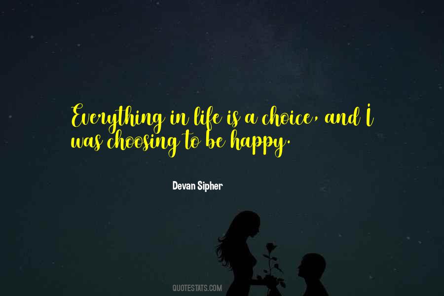 Devan Sipher Quotes #626948