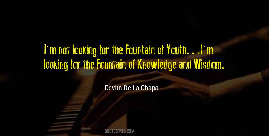 Devlin De La Chapa Quotes #1566223