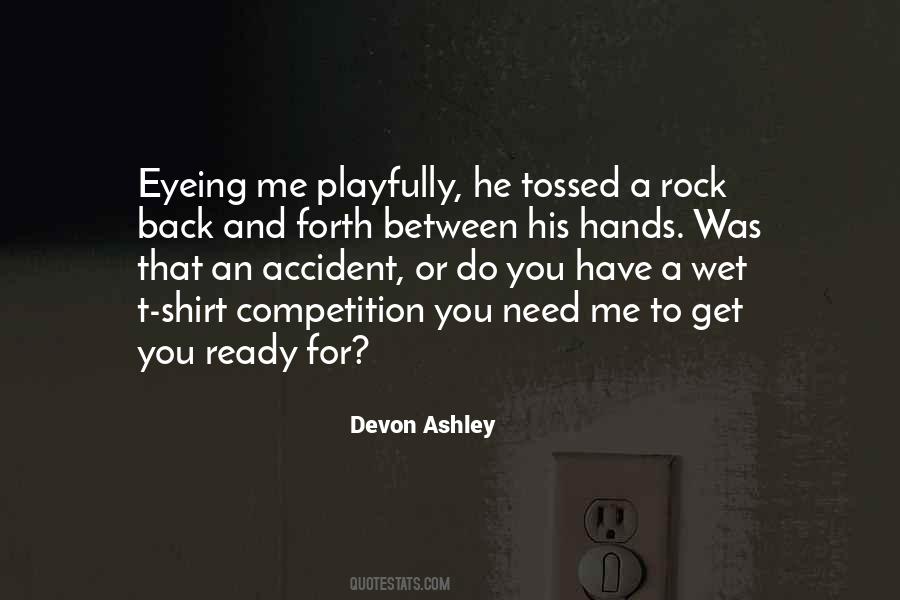 Devon Ashley Quotes #1656107