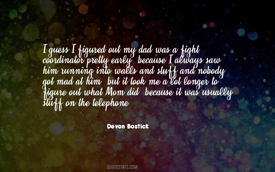 Devon Bostick Quotes #451788