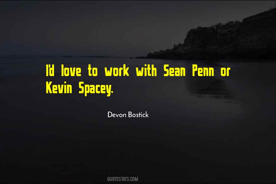 Devon Bostick Quotes #963233