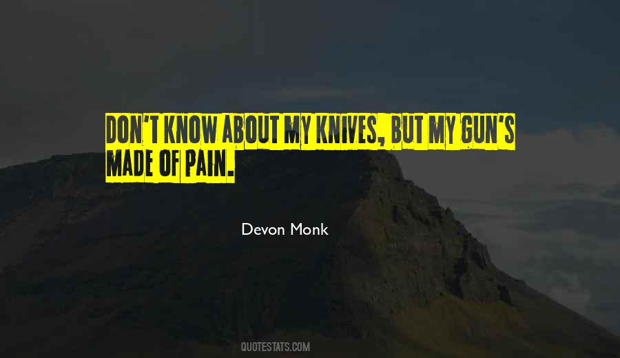 Devon Monk Quotes #108342