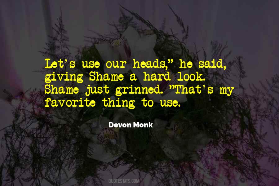 Devon Monk Quotes #1135194