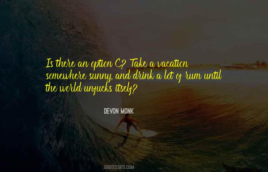 Devon Monk Quotes #1314810
