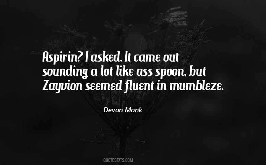 Devon Monk Quotes #1325235