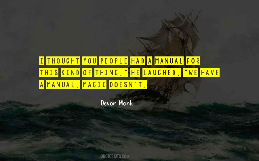 Devon Monk Quotes #181440