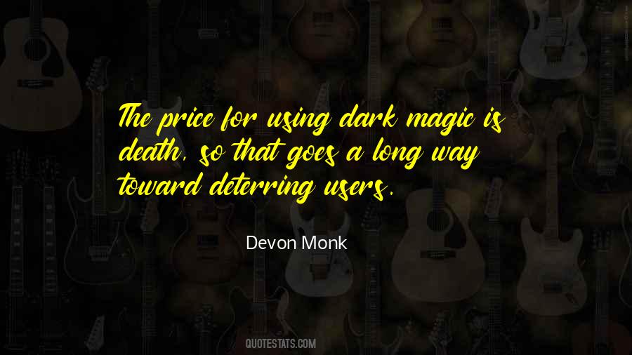Devon Monk Quotes #217530