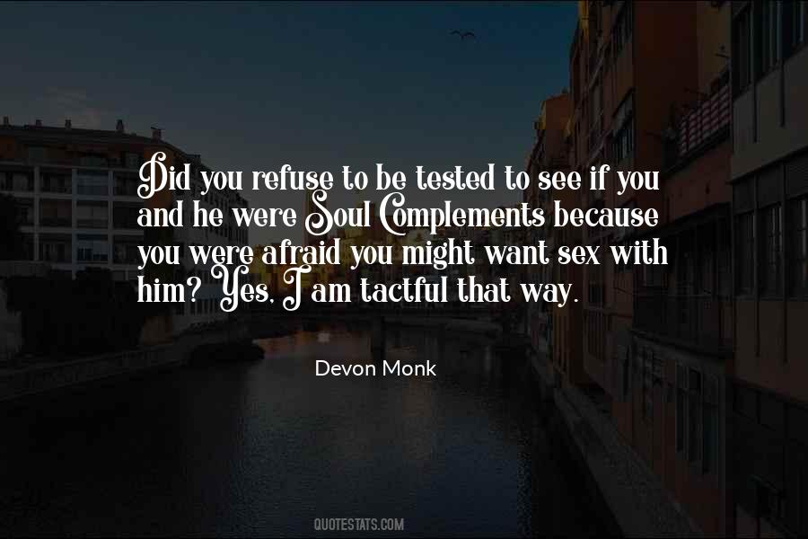 Devon Monk Quotes #23917
