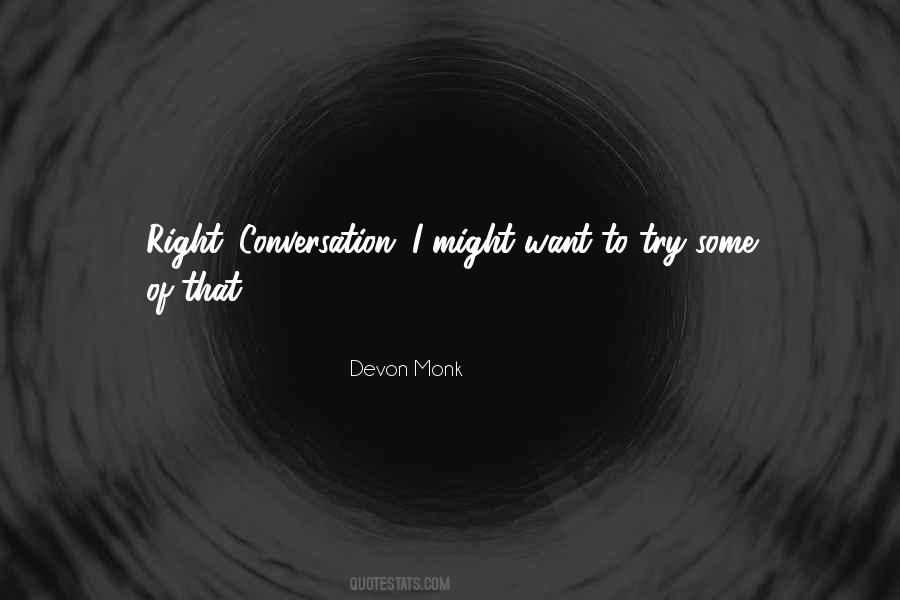 Devon Monk Quotes #462191