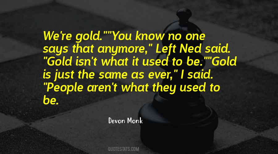 Devon Monk Quotes #509960