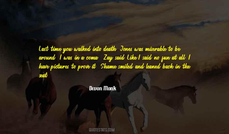 Devon Monk Quotes #536228