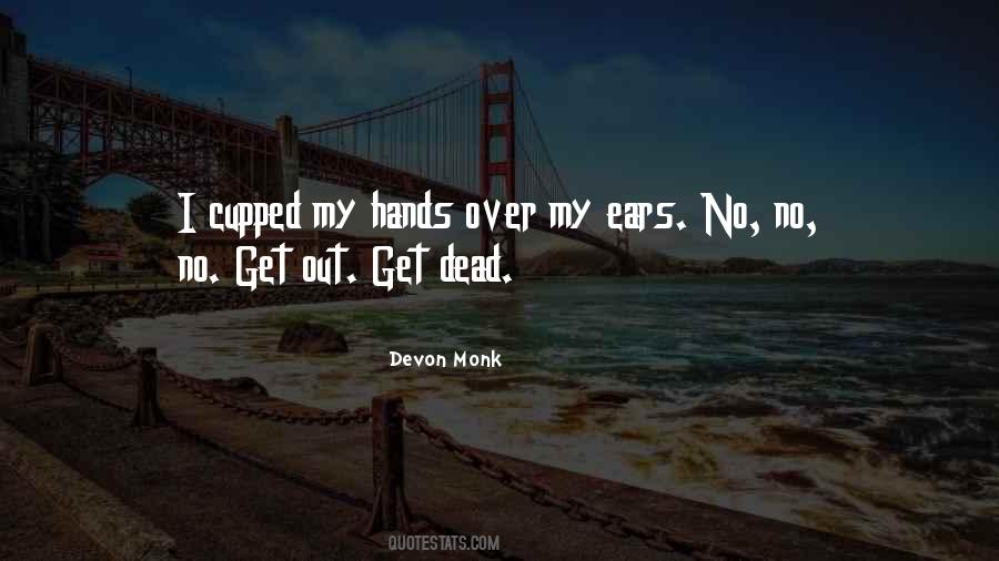 Devon Monk Quotes #667049