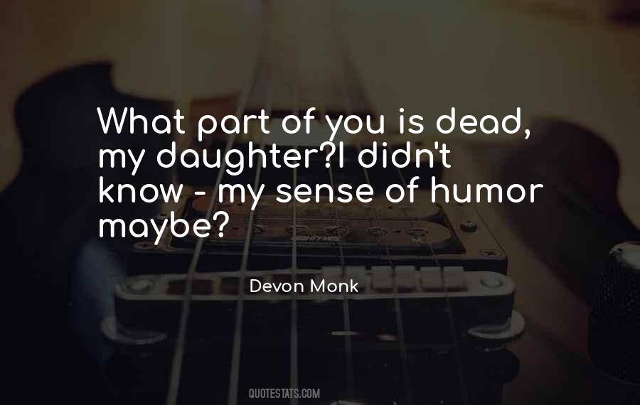 Devon Monk Quotes #758435