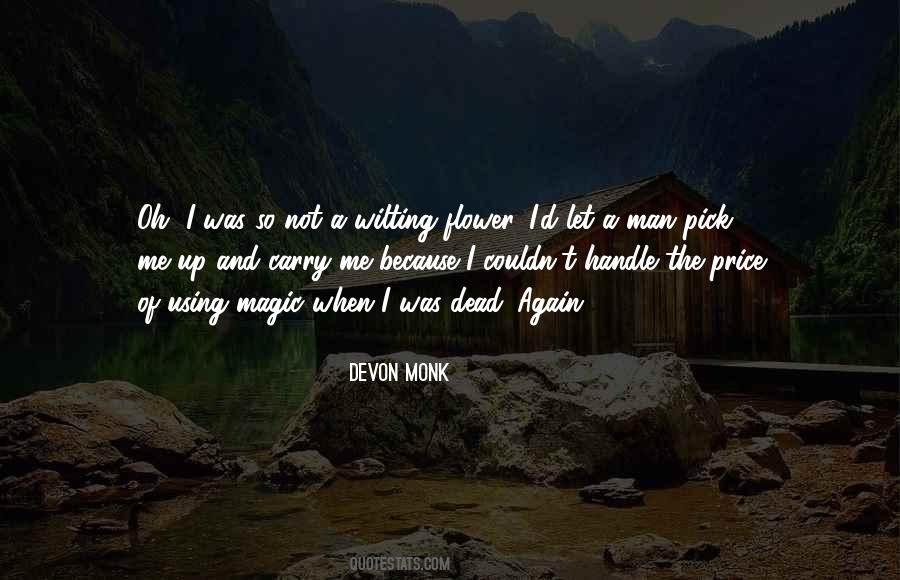 Devon Monk Quotes #892719