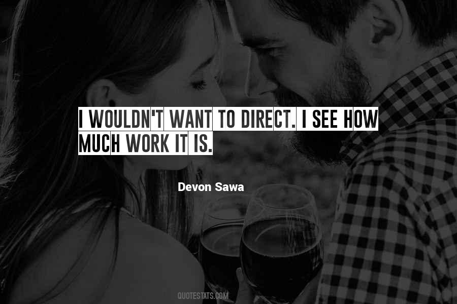 Devon Sawa Quotes #1761034