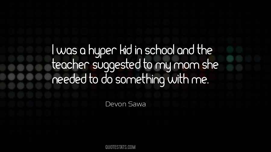 Devon Sawa Quotes #874814